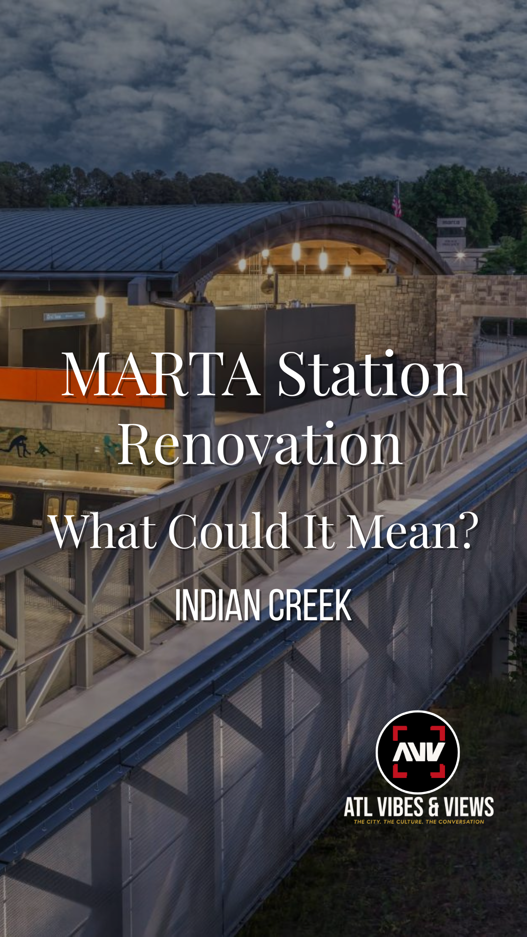 MARTA Just Dropped $10M on Indian Creek Station